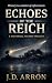 Echoes of the Reich: A Hist...