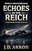 Echoes of the Reich: A Historical Techno-Thriller