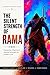 The Silent Strength of Rama: Discipline, Dharma & Mental Strength for Modern Life (The Ancient Mind Series Book 3)