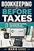 Bookkeeping Before Taxes: How to Organize Your Books, Track Write-offs, and Make Tax Season Easier