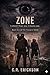 ZONE: Book One in the Fracture Series