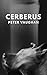 Cerberus: Three Short Stories