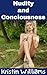 Nudity and Consciousness : Yes, There’s a Connection! (Nudity, Spirituality, and Psychology Book 3)