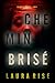 Chemin brisé (Un thriller d'Ivy Pane — tome 4) (French Edition)