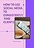 HOW TO USE SOCIAL MEDIA TO CONSISTENTLY FIND CLIENTS