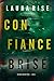 Confiance brisée (Un thriller d'Ivy Pane — tome 3) (French Edition)