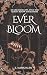 Everbloom (Greyhollow, #2 by E. Marszalek