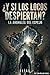 ¿Y Si los Locos Despiertan?: La Anomalia del Espejo (Spanish Edition)
