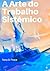 A Arte do Trabalho Sistêmico: Constelações de Narrativa (Portuguese Edition)