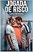Jogada de Risco: Um romance MM nos campos do futebol cearense (Esporte em Fortaleza) (Portuguese Edition)