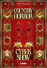 Country Horror Cyber Show Country Horror Cyber Show