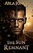 The Sun Remnant (The Lost Tomb series Book 9)