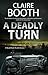 A DEADLY TURN a gripping cr...
