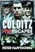 Colditz: The Escapes