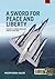 A Sword for Peace and Liberty Volume 2: French Nuclear Forces 1990-2025 (Europe@War)