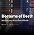 Nocturne of Death: รัตติกาลแห่งความตาย: เมื่อความตาย ทิ้งคำถามไว้ให้คนเป็น