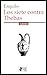 Los siete contra Thebas (Las tragedias de Esquilo) (Spanish Edition)