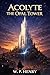ACOLYTE: The Opal Tower