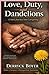 Love, Duty, and Dandelions: A Son’s Journey into Caregiving