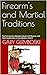 Firearm's and Martial Tradi...