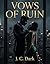 Vows of Ruin: Ein Pakt mit dem Teufel (German Edition)