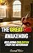 The Great Dad Awakening: Reclaiming Civilization from the Sisterhood (redpilled revolutionary civil rights for men (satire) Book 321)