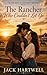 The Rancher Who Couldn't Let Go: A Small-Town Romance (The Men of Ridgeway Ranch Book 2)