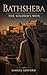 Bathsheba: The Soldier’s Wife