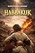 HABBAKUK: O CONTO (Portuguese Edition)