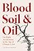 Blood, Soil, and Oil: Far-Right Acceleration in the Age of Climate Crisis