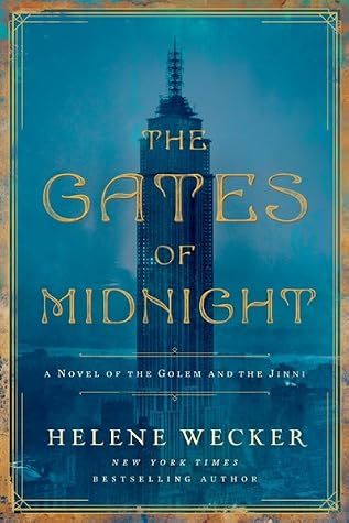 The Gates of Midnight (The Golem and the Jinni #3)