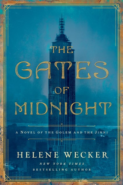 The Gates of Midnight (The Golem and the Jinni #3)