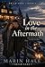 Love in the Aftermath (Briar Lake Book 6)