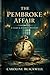 The Pembroke Affair: A Giles & Harriet Mystery