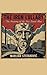 THE IRON LULLABY: THE ANATOMY OF THE NEW SOVIET MAN