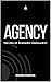 Agency: The Era of Economic Singularity