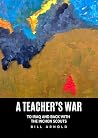 A Teacher's War: ...