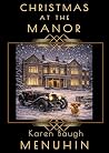 Christmas at The Manor: Heathcliff Lennox Investigates: A Cotswolds murder mystery