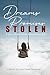 Dreams and Promises Stolen by Carol Frayer Shemanski