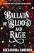 Ballads of Blood and Rage