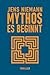 Mythos - Es beginnt: Thriller (German Edition)