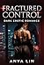 Fractured Control