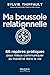 Ma boussole relationnelle: 66 repères pratiques pour mieux communiquer au travail et dans la vie (French Edition)