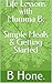 Life Lessons with Mumma B: Simple Meals & Getting Started (You'll be ok - with Mumma B Book 1)