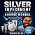 Silver Investment For Beginners Course Manual: Learn Precious Metal Investing Through This Course-Based Guide to Coins, Bars, and Building a Simple Silver Investing Plan