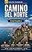 Camino del Norte: Guía del Tramo Cántabro 2026: De Bilbao a Santander Etapa a Etapa (De Irún a Santiago: Guía del Camino del Norte 2026 nº 2) (Spanish Edition)