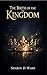 The Birth of the Kingdom