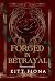 Forged in Betrayal (Forged #2)