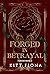 Forged in Betrayal by Kitt Fiona