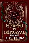 Forged in Betrayal